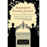 Harvard's Secret Court: The Savage 1920 Purge of Campus Homosexuals