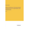 History of the Missions of the American Board of Commissioners for Foreign Missions to the Oriental Churches: Vol. 2