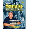 Bob Burns' Monster Kid Memories