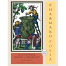 Pharmako/Poeia, Revised and Updated: Plant Powers, Poisons, and Herbcraft