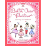 Ballet Class Valentines Coloring & Craft Book