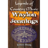 Legends of Country Music - Waylon Jennings