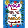 Peace I Leave with you My Peace I give unto you