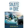 Skate or Die: The Last Voyage of the Icemen