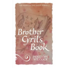 Brother Cyril's Book