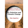 Air Pollution and Climate Change: The Basics
