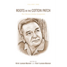 Roots in the Cotton Patch: The Clarence Jordan Symposium 2012, Volume 1
