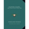 Clifton Chapel: And Other School Poems (1908)