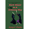 Dark Chant in a Crimson Key