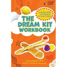 The Dream Kit Workbook