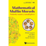Mathematical Muffin Morsels: Nobody Wants a Small Piece