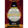 The Oxford Book of Theatrical Anecdotes