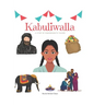 Kabuliwalla by Rabindranath Tagore: A Bilingual English and Hindi Storybook