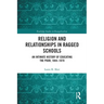 Religion and Relationships in Ragged Schools: An Intimate History of Educating the Poor, 1844-1870