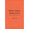 Our True Identity: An Interpretation Of Galatians