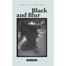 Black and Blur