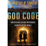 God Code: Unlocking Divine Messages Hidden in the Bible