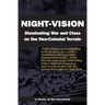 Night-Vision: Illuminating War and Class on the Neo-Colonial Terrain