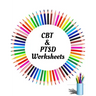 CBT & PTSD Worksheets: Your Guide for CBT & PTSD WorksheetsYour Guide to Free From Frightening, Obsessive or Compulsive Behavior, Help You Ov