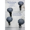 The Post-Secular in Question: Religion in Contemporary Society