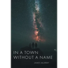 In a Town Without a Name
