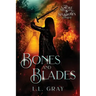 Bones and Blades