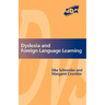 Dyslexia and Foreign Language Learning