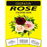 Rose Coloring Book: Fantastic and Wonderful Edition Unique Designs Rose Coloring Book for Adults