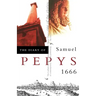 The Diary of Samuel Pepys: Volume VII - 1666