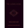 The Judas Rose