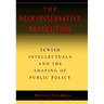 The Neoconservative Revolution