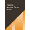 The Holloway Guide to Raising Venture Capital: The Comprehensive Fundraising Handbook for Startup Founders