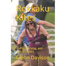 Rokkaku Kites: Building, Flying, and Battle Tactics