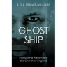 Ghost Ship: Institutional Racism and the Church of England