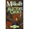 Alector's Choice