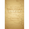Prologue to Lewis and Clark, Volume 79: The MacKay and Evans Expedition