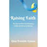 Raising Faith: The Ups and Downs of Raising a Child with Down Syndrome