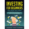 Investing for Beginners: This Book includes: Options Trading, Day Trading, Forex Trading, Swing Trading. The Guide to: Best Strategies for Begi