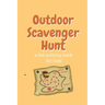 Outdoor Scavenger Hunt a fun activity book for kids: 80 page 6x9 yellow book with a different treasure on each page. Find the treasure draw it and des