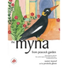 The Myna from Peacock Garden