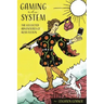 Gaming the System: The Collected Adventures of Ross Fulton