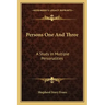 Persons One and Three: A Study in Multiple Personalities