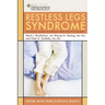 Restless Legs Syndrome: Coping with Your Sleepless Nights