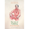 The Art of Fulfilling Your Nature: An Anthology