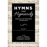 Hymns and Hymnody: Historical and Theological Introductions, Volume 3: From the English West to the Global South