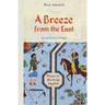 A Breeze from the East: Poems in Mashriqi English