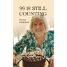 99 & Still Counting