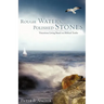 Rough Waters, Polished Stones