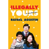Illegally Yours: A Memoir