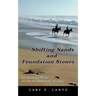 Shifting Sands and Foundation Stones: 101 Marriage Myths and the Wisdom of the Wedded